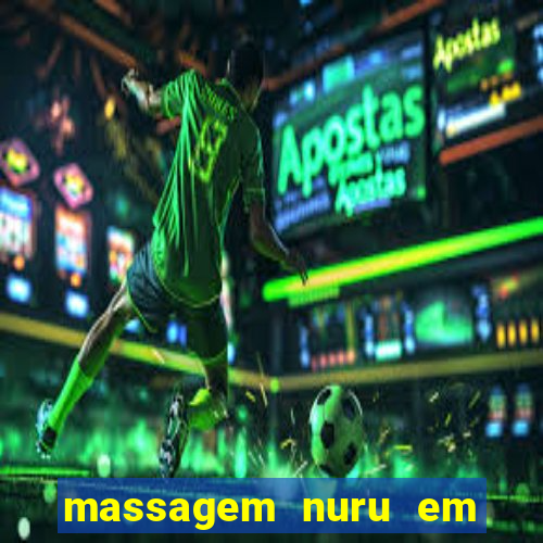 massagem nuru em porto alegre